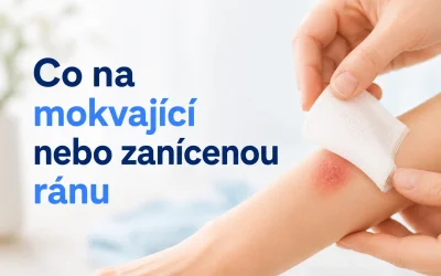 Co na mokvající nebo zanícenou ránu?